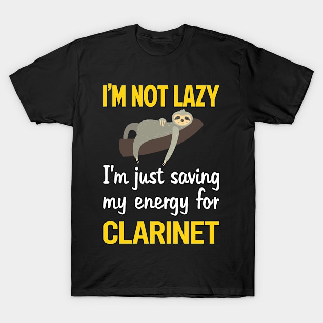 Funny Lazy Clarinet T-Shirt by blakelan128